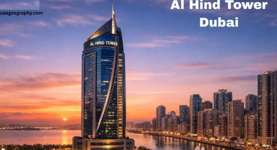 Al Hind Tower UAE